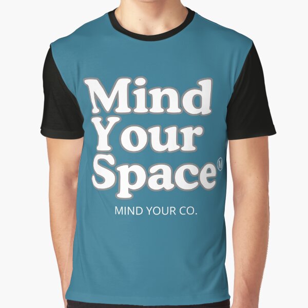Artikel-Vorschau von KÜMMERN SIE SICH UM IHREN PLATZ T-SHIRT, designt und verkauft von mindyourco.