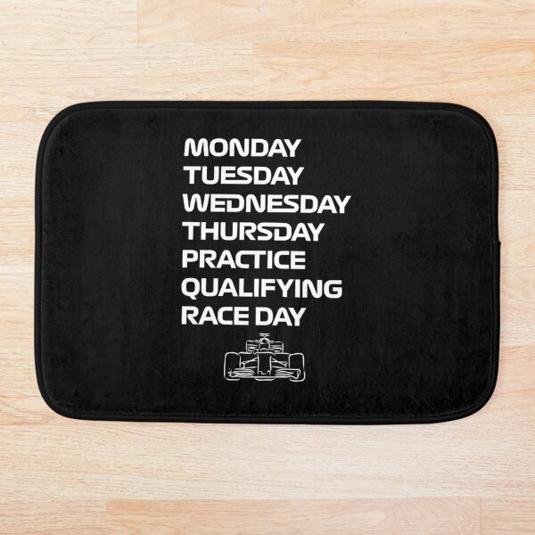 Item preview, F1 Race Week Monday Tuesday Wednesday Thursday Practice Qualifying Race Day designed and sold by CGSTees.