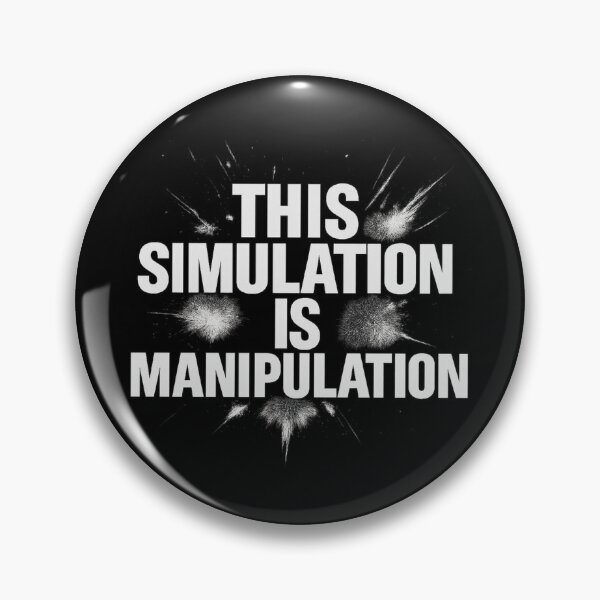 Item preview, This Simulation Is Manipulation designed and sold by Promptwear.0.