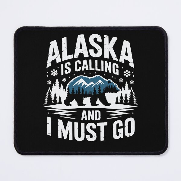 Item preview, Alaska Is Calling And I Must Go | Nature Adventure designed and sold by tmerchtrends.
