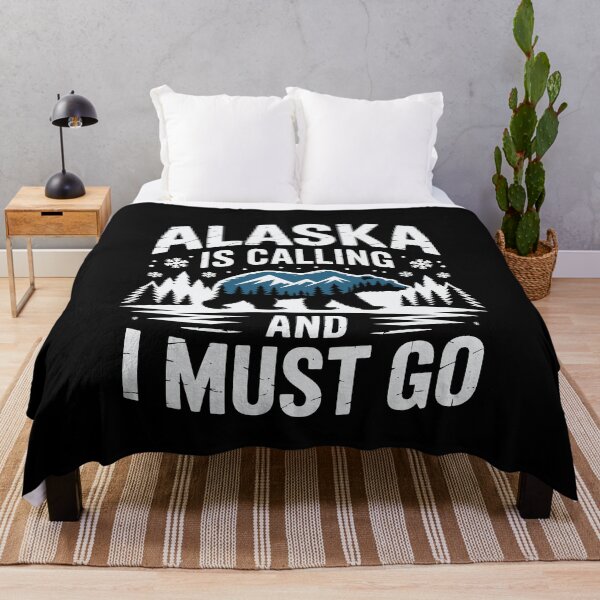 Item preview, Alaska Is Calling And I Must Go | Nature Adventure designed and sold by tmerchtrends.