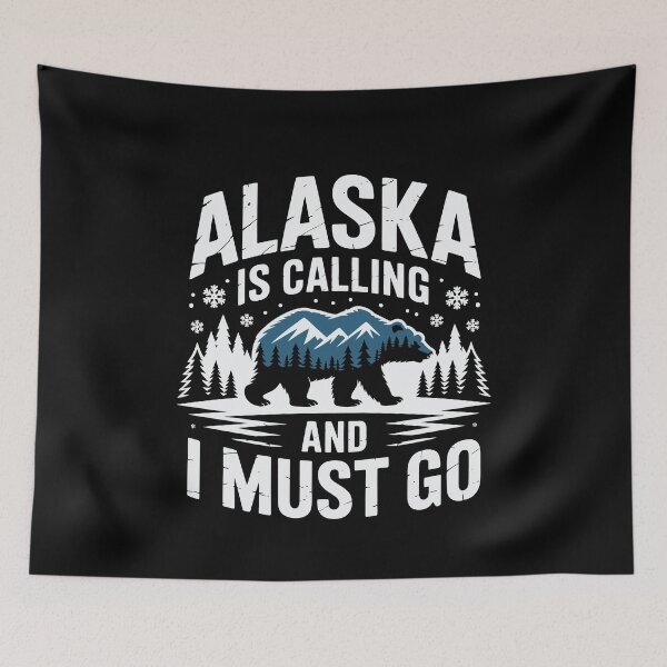 Item preview, Alaska Is Calling And I Must Go | Nature Adventure designed and sold by tmerchtrends.