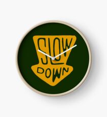Slow Down Clock