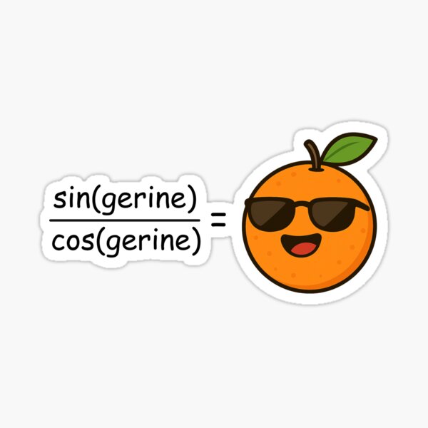Aperçu de l'œuvre Sin-gerine et Cos-gerine Math Meme créée et vendue par FunnyScience.