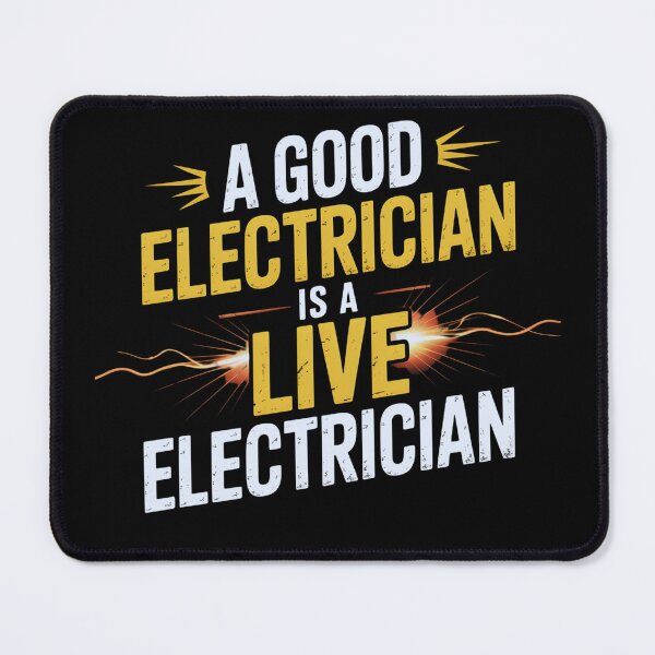 Item preview, A Good Electrician Is a Live Electrician – Funny for Electrician designed and sold by PeteLawliiet.