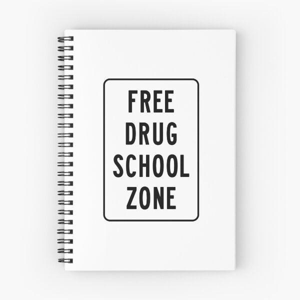 Item preview, Free Drug School Zone designed and sold by thebigleebowski.