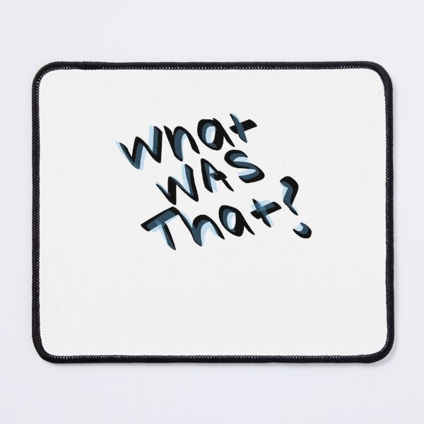 Item preview, What Was That designed and sold by DiscoDazzler.