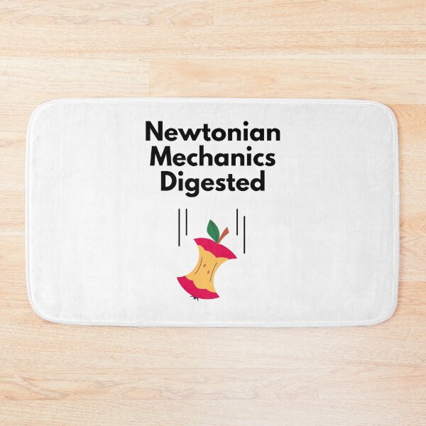 Item preview, Newtonian Mechanics Digested. designed and sold by MPC-Mince-Pies.