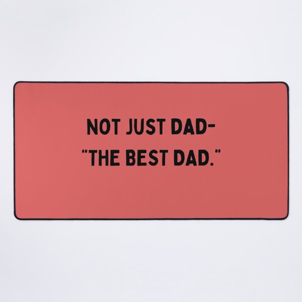 Item preview, Not Just Dad – THE BEST DAD | Cool Father's Day Gift Idea designed and sold by mamapreranaco.