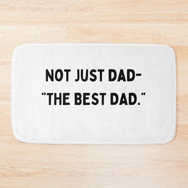 Item preview, Not Just Dad – THE BEST DAD | Cool Father's Day Gift Idea designed and sold by mamapreranaco.