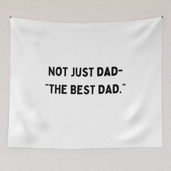 Item preview, Not Just Dad – THE BEST DAD | Cool Father's Day Gift Idea designed and sold by mamapreranaco.