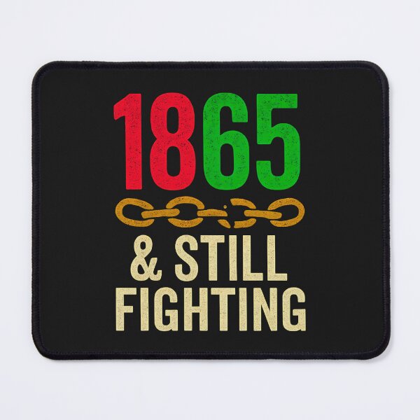 Item preview, 1865 & Still Fighting:  Juneteenth Freedom Design With Broken Chains designed and sold by elynne9.