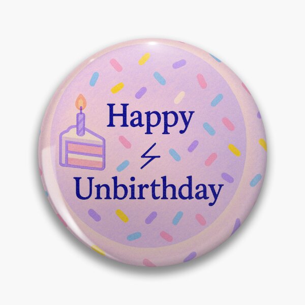 Item preview, unbirthday to you  designed and sold by Serendipity Woksape.