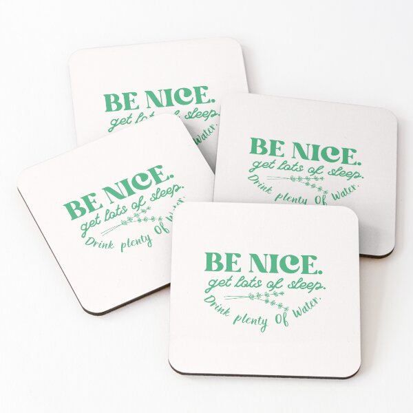 Item preview, Be nice. Get lots of sleep. designed and sold by SWETA HALDER.