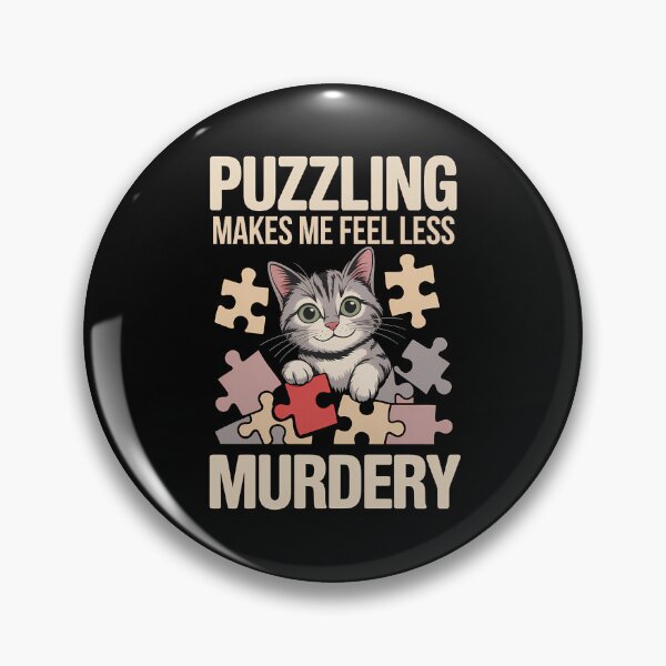 Item preview, Puzzling Makes Me Feel Less Murdery - This gift is perfect for anyone who loves cats, enjoys puzzles, and appreciates dark humor to unwind. designed and sold by ZyziowskyArt.