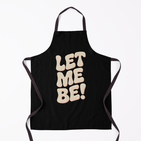 Item preview, LET ME BE! 70s Disco Soul Typography designed and sold by Hooodify.