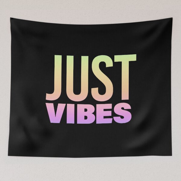 Item preview, Just Vibes in Neon Gradient  designed and sold by Memes N Lore .