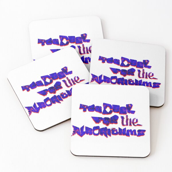 Item preview,  Too Cool For The Algorithms 2 designed and sold by VVisionary11.