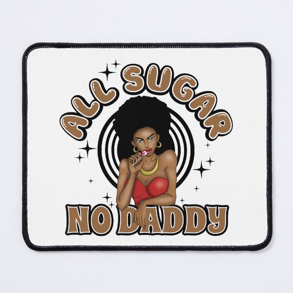 Item preview, All Sugar No Daddy designed and sold by Candywrap Studio.