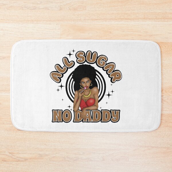 Item preview, All Sugar No Daddy designed and sold by Candywrap Studio.