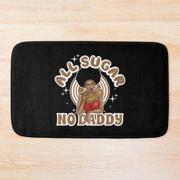 Item preview, All Sugar No Daddy designed and sold by Candywrap Studio.