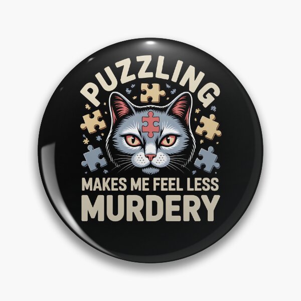 Item preview, Puzzling Makes Me Feel Less Murdery - This gift is perfect for anyone who loves cats, enjoys puzzles, and appreciates dark humor to unwind. designed and sold by ZyziowskyArt.