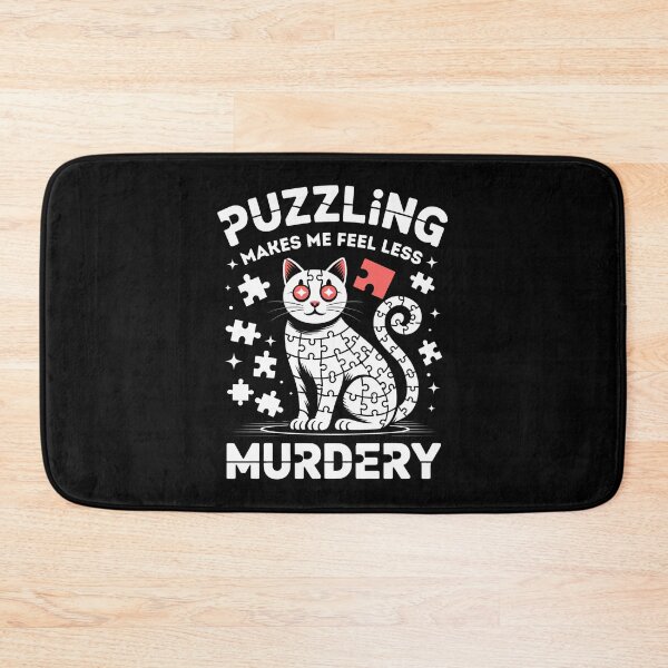 Item preview, Puzzling Makes Me Feel Less Murdery - This gift is perfect for anyone who loves cats, enjoys puzzles, and appreciates dark humor to unwind. designed and sold by ZyziowskyArt.