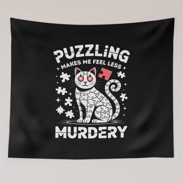 Item preview, Puzzling Makes Me Feel Less Murdery - This gift is perfect for anyone who loves cats, enjoys puzzles, and appreciates dark humor to unwind. designed and sold by ZyziowskyArt.