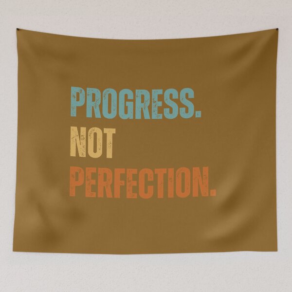 Item preview, PROGRESS. NOT PERFECTION T-SHIRT designed and sold by mindyourco.