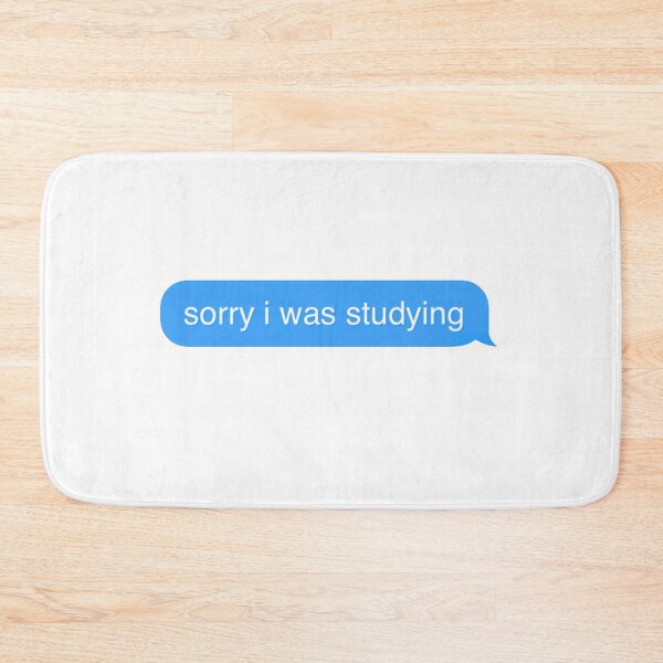 Item preview, "sorry i was studying" designed and sold by tea-rex23.