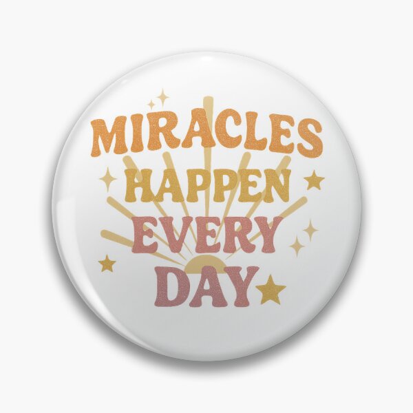 Item preview, Miracles Happen Every Day Retro Art designed and sold by dessertcruzing.