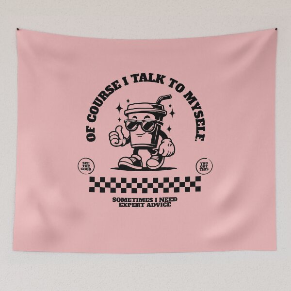 Item preview, Of Course I Talk To Myself... Sometimes I Need Expert Advice designed and sold by scooterbaby.