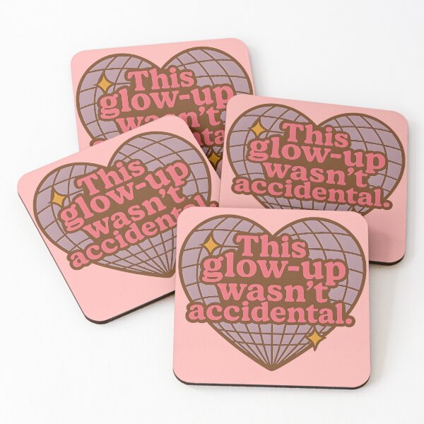 Item preview, This Glow-Up wasn't accidental designed and sold by MarieRosedale.