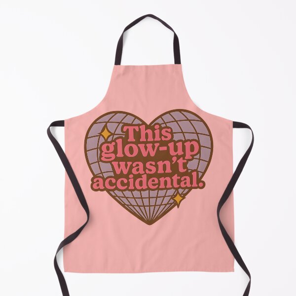 Item preview, This Glow-Up wasn't accidental designed and sold by MarieRosedale.