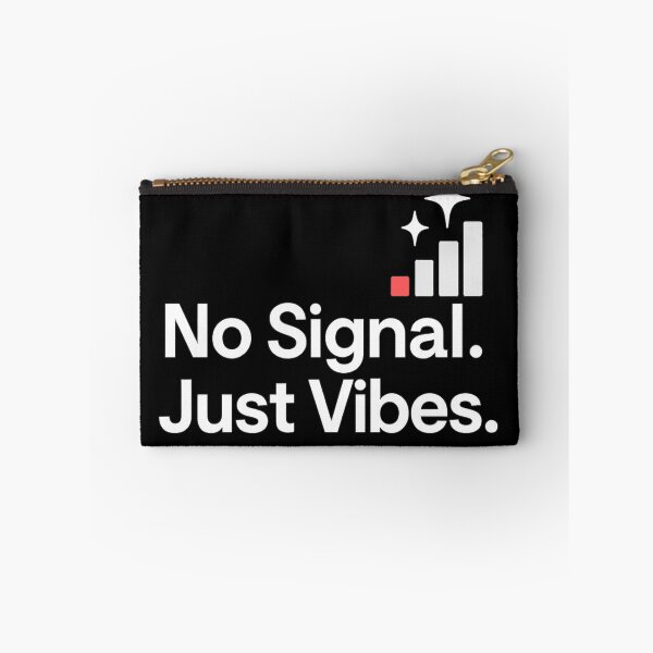 Item preview, No Phone Signal Just Vibes Design designed and sold by ⭐Anistore⭐.