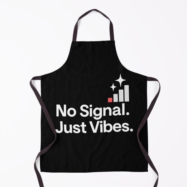 Item preview, No Phone Signal Just Vibes Design designed and sold by ⭐Anistore⭐.