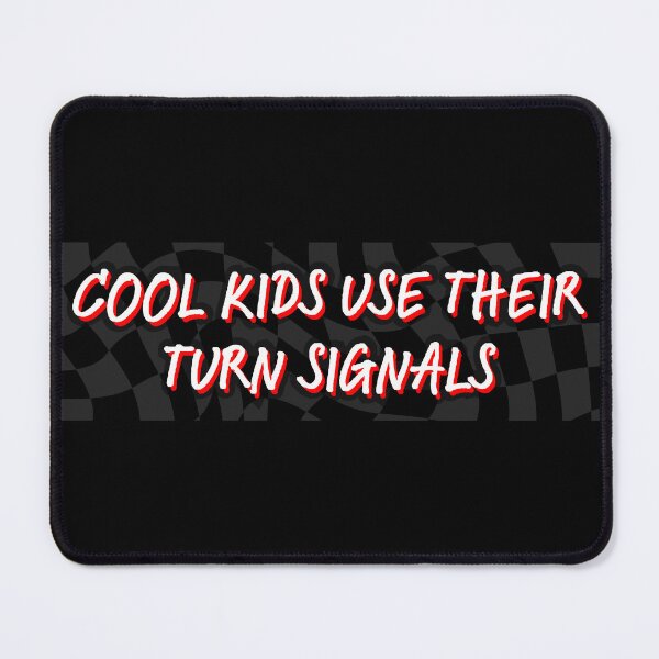 Item preview, Cool Kids Use Their Turn Signals Bumper Sticker designed and sold by nbcryptid.
