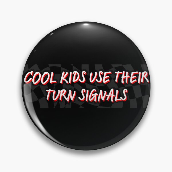 Item preview, Cool Kids Use Their Turn Signals Bumper Sticker designed and sold by nbcryptid.