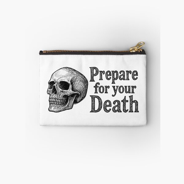 Item preview, Prepare for your Death designed and sold by sirglennbo.