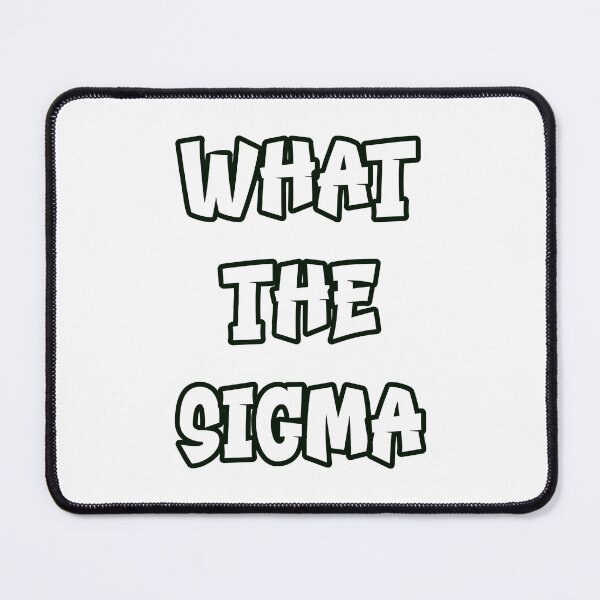 Item preview, What the Sigma – Minimalist Outlined Typography Design designed and sold by EmeraldeaDesign.