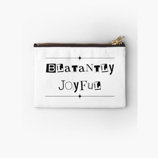 Item preview, Blatantly Joyful (text) designed and sold by Oddly Enchanted.