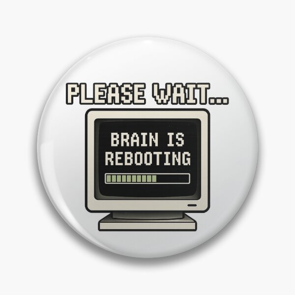 Item preview, Please Wait… Brain Is Rebooting – Retro PC Parody designed and sold by ⭐Anistore⭐.
