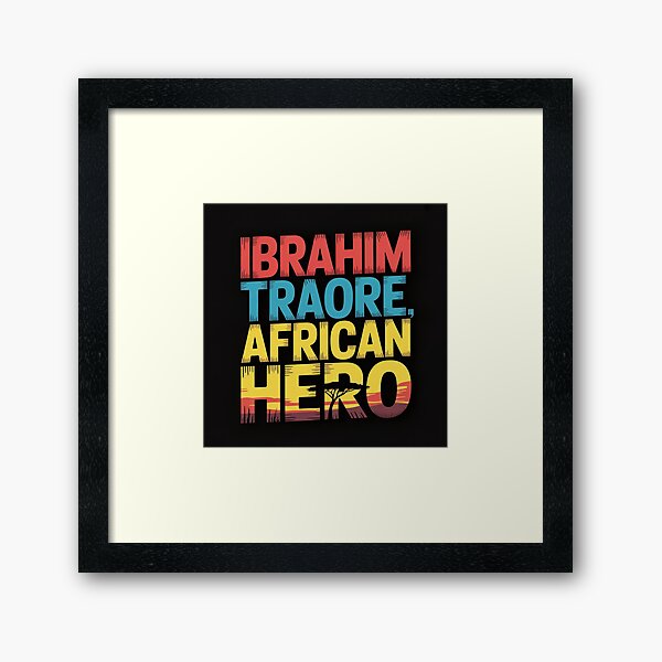 Vista previa del artículo con la obra «Presidente Ibrahim Traoré: Héroe africano», diseñado y vendido por ArtistrySky.