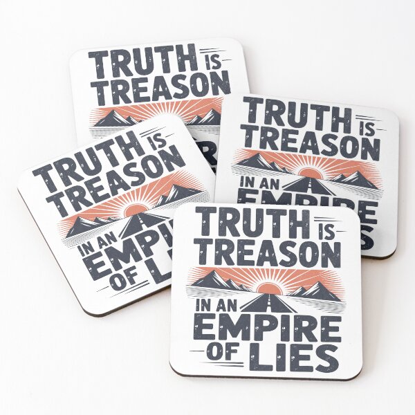 Item preview, Truth Is Treason In An Empire Of Lies designed and sold by BeansterNL.