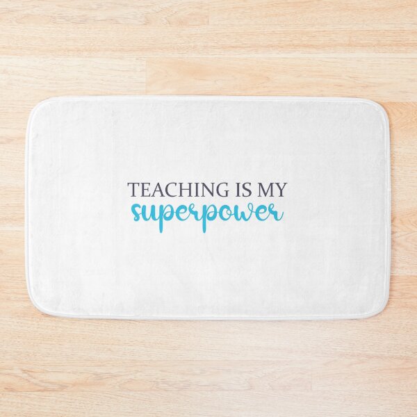 Item preview, Teaching is my super power designed and sold by designing01Ar3.