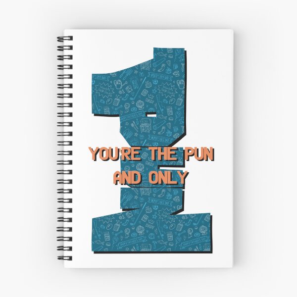 Item preview, You're the pun and only designed and sold by Brain Fart Buffet.