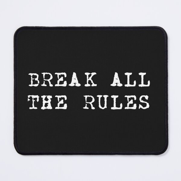 Item preview, Break the Rules designed and sold by binmaster3000.