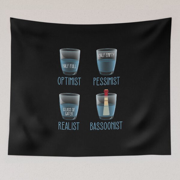 Item preview, optimist pessimist realist - bassoonist designed and sold by kobyakov.