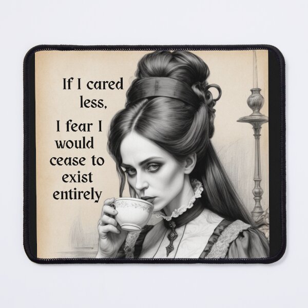 Item preview, If I Cared Less, I’d Vanish – Sarcastic Victorian Lady Quote | Elegant Gothic Humor Design designed and sold by dreamparlor.