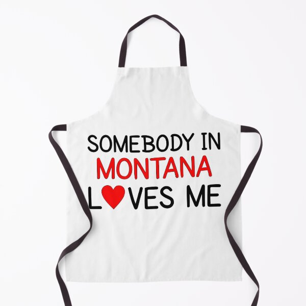 Item preview, Somebody In Montana Loves Me designed and sold by Persnicketee.